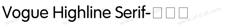 Vogue Highline Serif字体转换